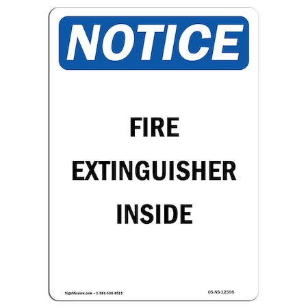 OSHA Notice Sign, Fire Extinguisher Inside, 24in X 18in Aluminum